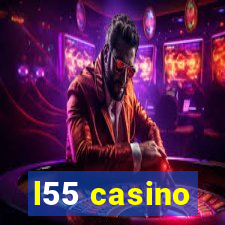 l55 casino